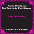 Harry Belafonte、the belafonte folk singers - Go Down Old Hannah