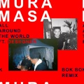 All Around The World (Bok Bok Remix|Explicit)