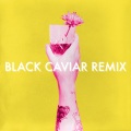 One Drink (Black Caviar Remix)