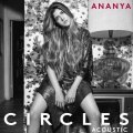 Ananya Birla - Circles Acoustic