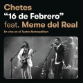 16 De Febrero (Chetes 20 Live)