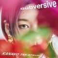 高槻かなこ - Subversive