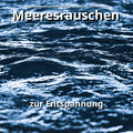 Meeresrauschen Aufnahmen kristallklar、Naturgeräusche、Meeres Rauschen - Ruhige Nacht