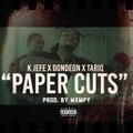 K Jefe、DONDEON、Tariq - Paper Cuts