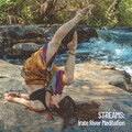 Rivers and Streams、Nature Vibrations、Sleep Music Guys - Stream moving through caves