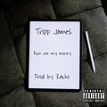 Tripp James - Run me my money (Explicit)