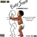 Double MM - Baby Steps Freestyle (Explicit)