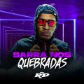 DJ Guih Da ZO、MC RD - SARRA NOS QUEBRADAS (Explicit)