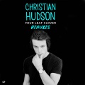 Christian Hudson - Four Leaf Clover