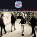 My Favorite Highway - Entertain The Pain