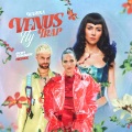 Venus Fly Trap (Sofi Tukker Remix|Explicit)