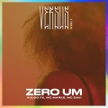 Zero Um (Versus Vol. 1)(feat. Tropkillaz)(Explicit)