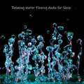 White Noise Ambient、Sleepy White Noise Naptime - Hazy Water From Mountian