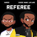 Diego Mane LaFlare、Hardo - REFEREE (Explicit)