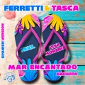 Ferretti、Tasca - Mar encantado