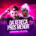 Dá Xereca Pros Menor (Explicit)