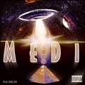 Tai Chi Ko - Medi (Explicit)
