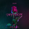 Mixa - Oxytocin (prod.by Effort)