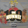 One Hunnit (feat. Chucky Trill & Bravo)(Explicit)