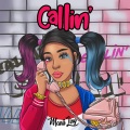 Callin' (feat. QQ)