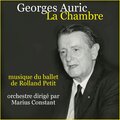 Georges Auric : La Chambre (Musique du ballet de Roland Petit / TV Ballet)