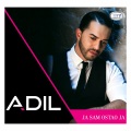 Adil - Moj zadnji dan