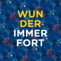 Wunder / Immerfort