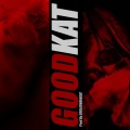 Good Kat (Explicit)