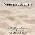 Meeresrauschen Wolfram Behling、Naturgeräusche、Meeres Rauschen - Sounds gegen Burn Out