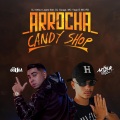 DJ Arthur Lopes、Arthur Lopes da Silva Oliveira、MC RD、DJ Guuga、Mc Yago - Arrocha Candy Shop 50 Cent (Explicit)