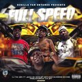 CJ THA GOV、Bp Untamed、Juice Da Bank、Bambino Divino - Full Speed (feat. Juice Da Bank & Bambino Divino)(Explicit)