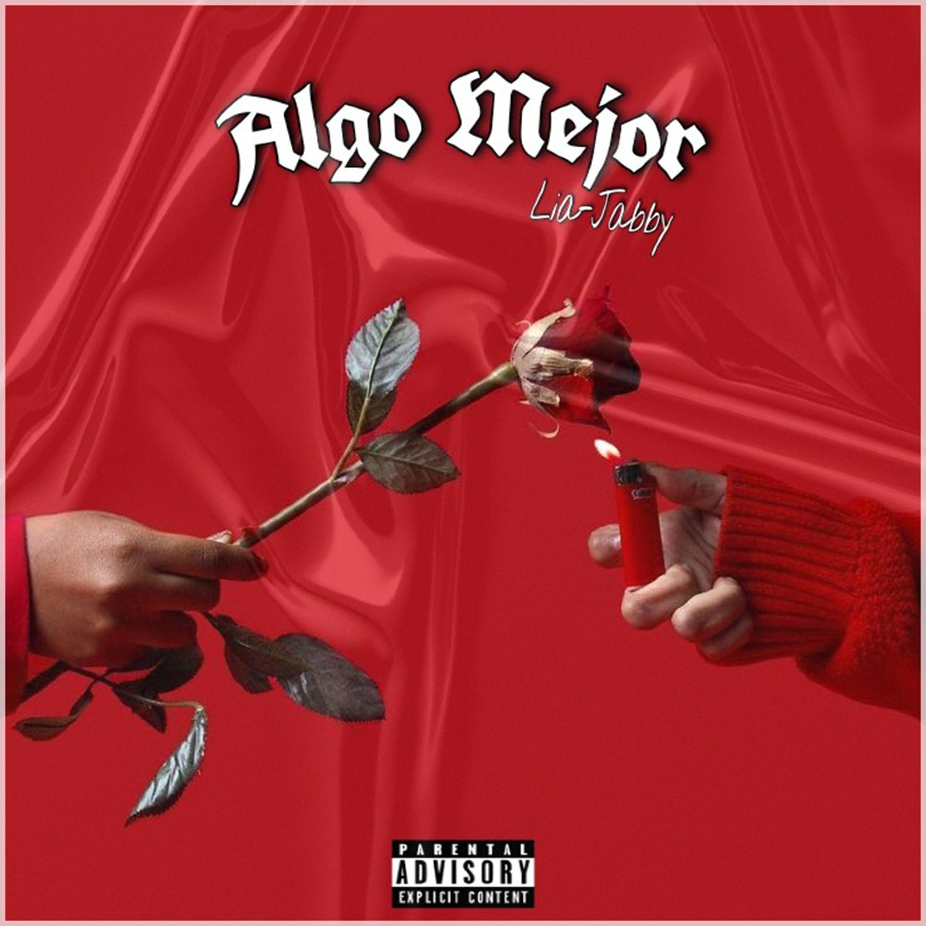 Jabby Lia Py GoreTT、Urban - Algo Mejor (feat. Jabby Lia PyGoreTT)(Explicit)