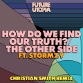 How Do We Find Our Truth? / The Other Side (Explicit)