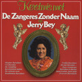 Kerstmis Met De Zangeres Zonder Naam En Jerry Bey