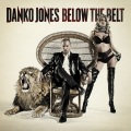 Danko Jones - I Wanna Break up with You (Explicit)