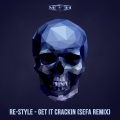 Re-Style - Get It Crackin