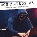 Naresh Narayan - Don't Judge Me