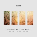 Mark Roma、Lauren Nicole - Need Your Love (ExtendedMix)