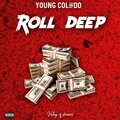 Young Colondo - Roll Deep