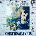 KingForADay215 - Don't Worry Bout Me (Explicit)