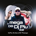 Mega do Dj Piu 2.0 (Explicit)