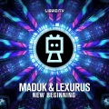 Maduk、Lexurus、RIENK - New Beginning