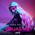 Sara Reljic - Ubijas Me