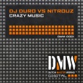 DJ Duro、Nitrouz - Crazy Music