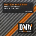 Dutch Master - Recalled To Life