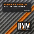 Steklo、Kodex - Till The Day Comes