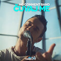 No Comment Band - Cuvaj Me