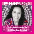 Tinha Que Acontecer (DJ Mad Zoo Remix)