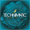 Technimatic、Rhode - Walk to You (Original Mix)