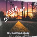 Zeeo - Lay Our Love (Original Mix)